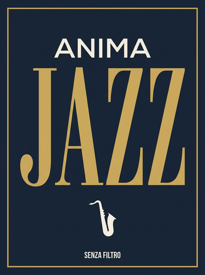 Serie ANIMA — Dichiarazione di tribù musicale — Anima Jazz