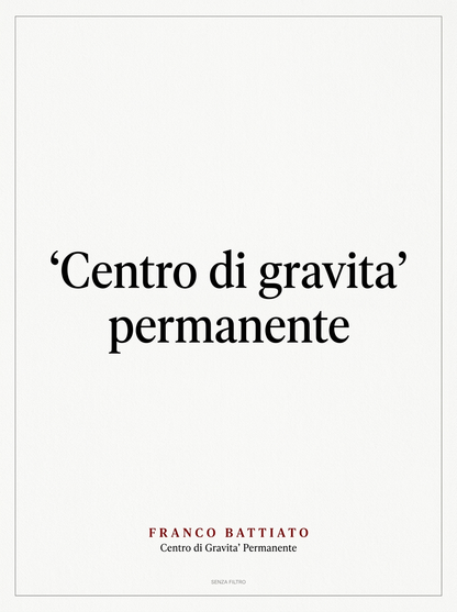 Serie I GRANDI — Linea premium, classici della canzone italiana — Centro di gravità permanente — Battiato