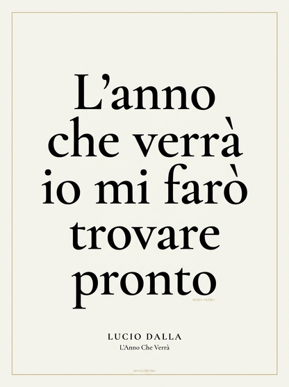 Serie I GRANDI — Linea premium, classici della canzone italiana — L'anno che verrà, io mi farò trovare pronto — Lucio Dalla