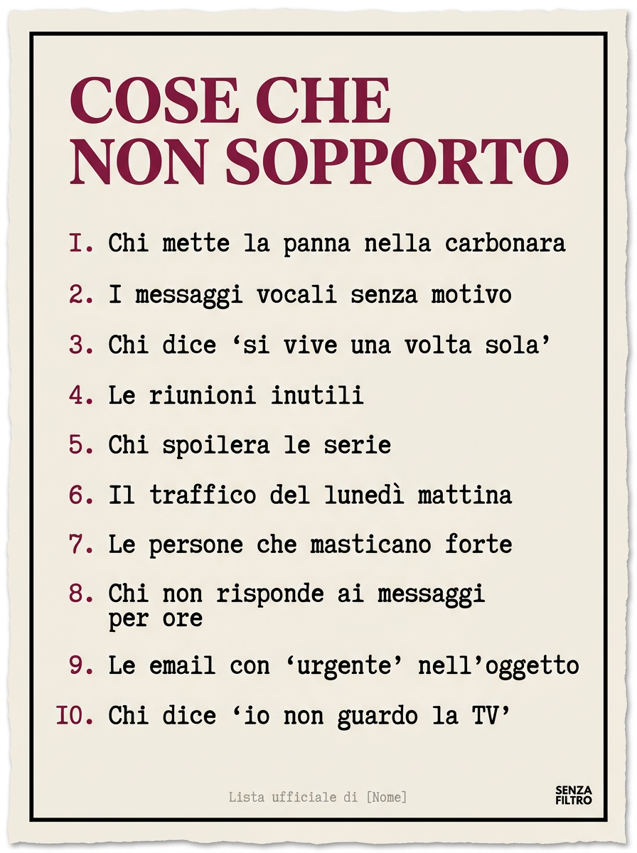 Serie LA LISTA — Le tue ossessioni, in poster — Cose che non sopporto