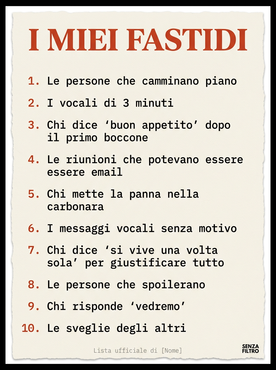Serie LA LISTA — Le tue ossessioni, in poster — I miei fastidi