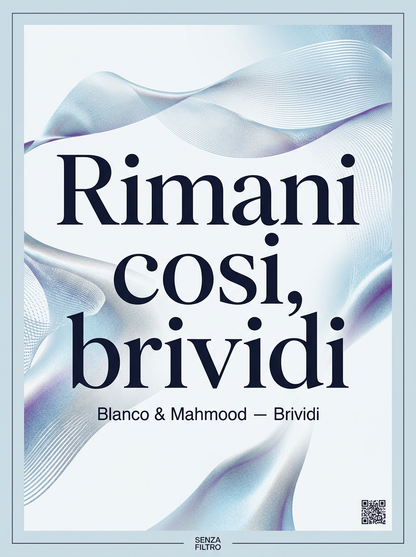 Serie LA TUA CANZONE — Lyrics con illustrazione artistica — Rimani così, brividi — Blanco & Mahmood