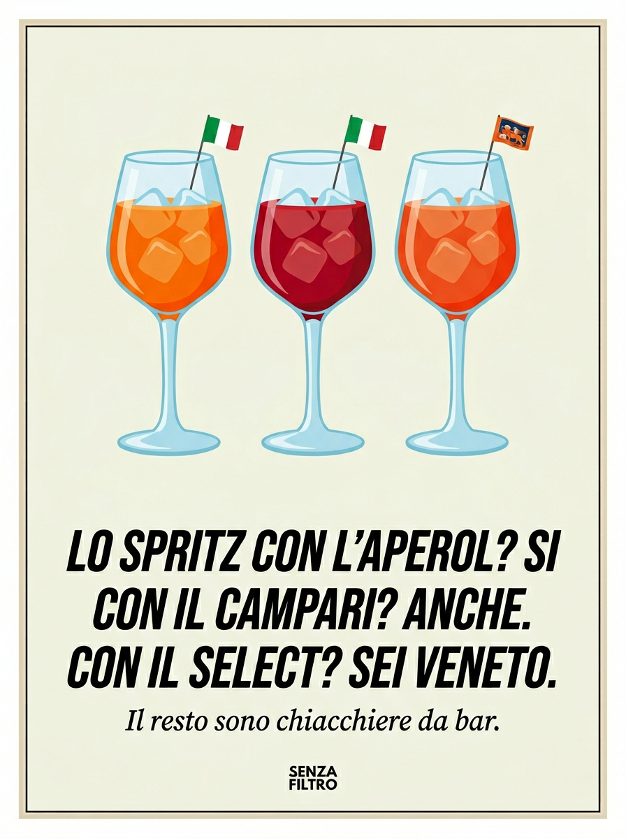 Serie SACRO & PROFANO — Cibo italiano e ironia tagliente — Lo spritz con il Select? Ah, sei veneto.