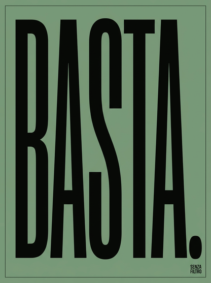 Serie UNA PAROLA BASTA — Minimalismo radicale — BASTA.