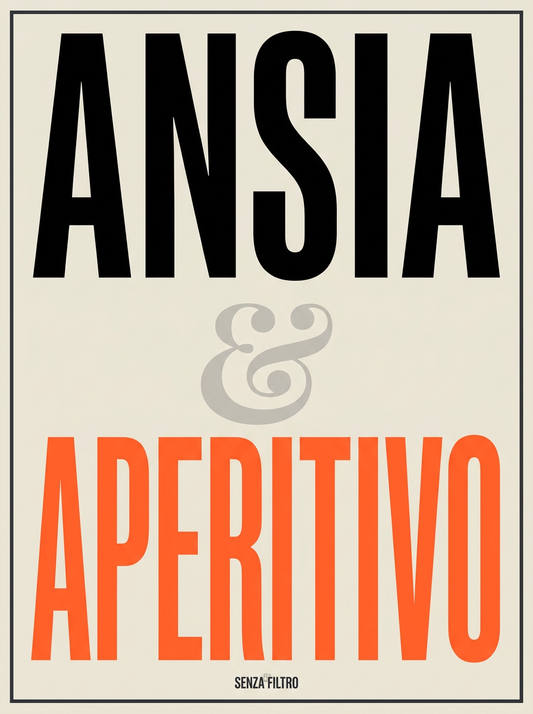 Serie X & Y — Coppie di parole — Ansia & Aperitivo