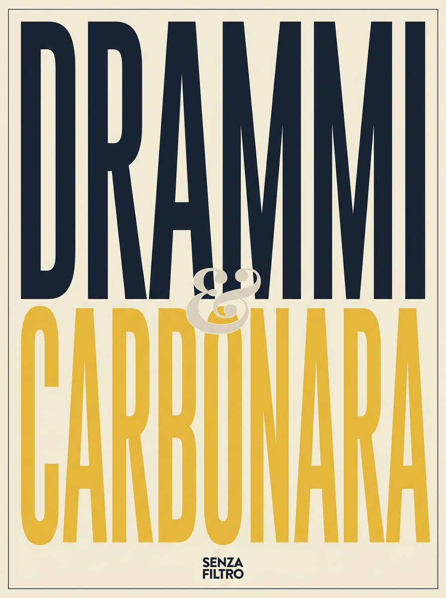 Serie X & Y — Coppie di parole — Drammi & Carbonara
